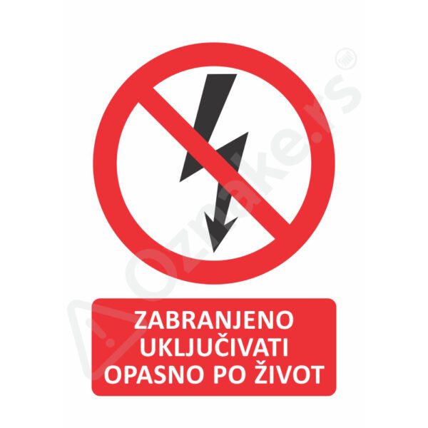 1 026 Opasno po zivot Zabranjeno uključivati Opasno po život