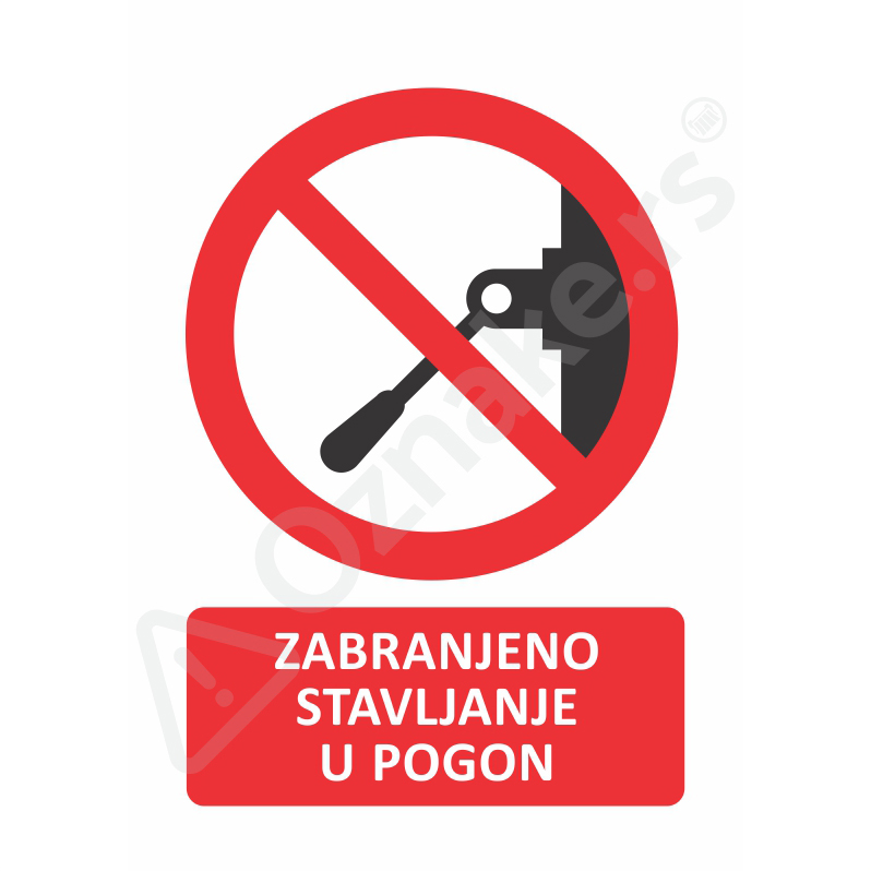 1 034 Pogon Zabranjeno stavljanje u pogon