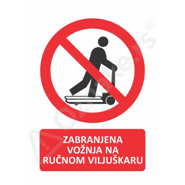 1 075 Rucni viljuskar Zabranjena vožnja na ručnom viljuškaru