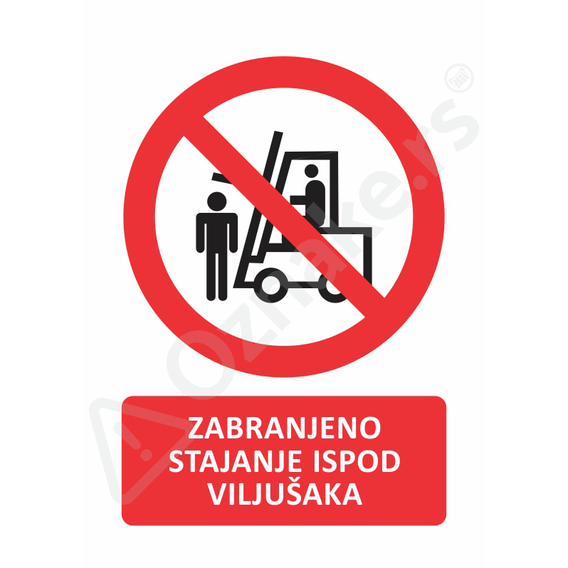 1 100 Viljuskar Zabranjeno stajanje ispod viljušaka