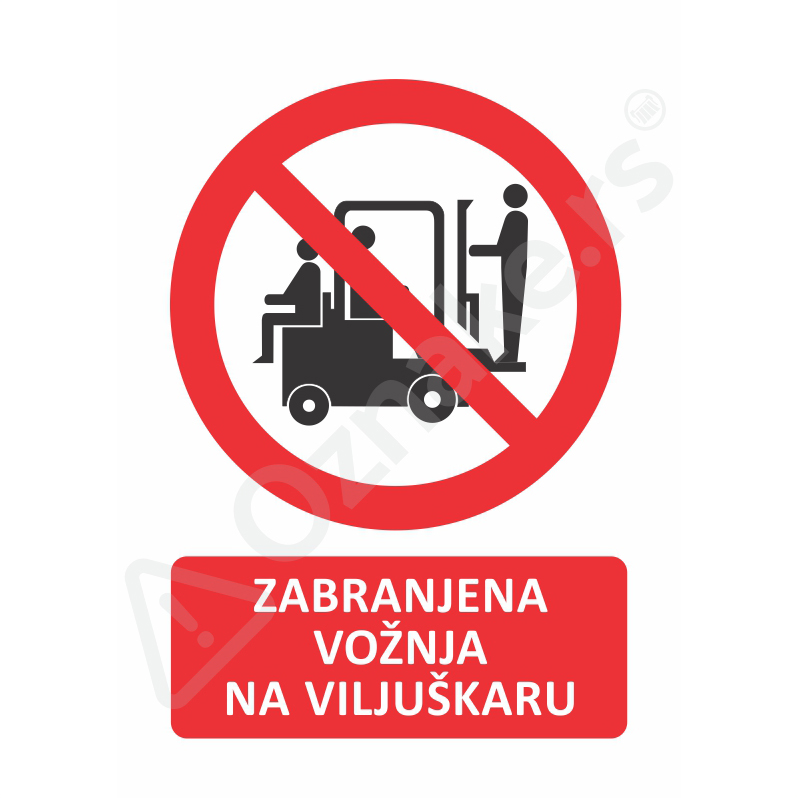 1 101 Viljuskar Zabranjena vožnja na viljuškaru