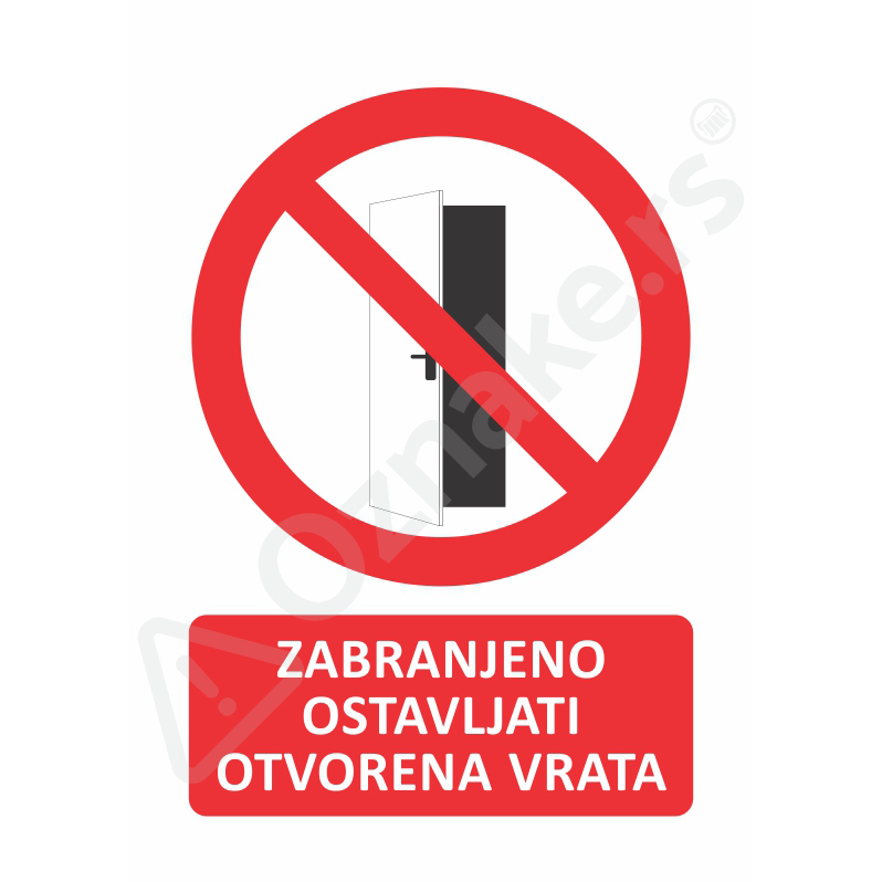 1 127 Otvorena vrata Zabranjeno ostavljati vrata