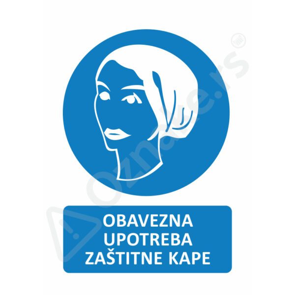 2 013 Kapa Obavezna upotreba zaštitne kape