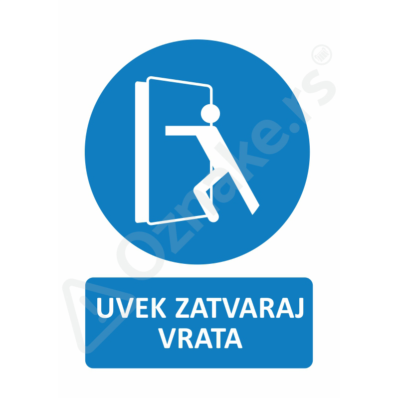 2 090 Zatvaraj vrata Uvek zatvaraj vrata