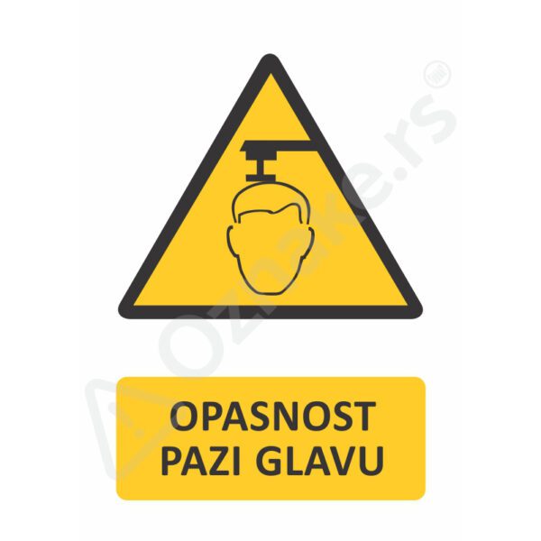 3 087 Pazi glavu Opasnost pazi glavu