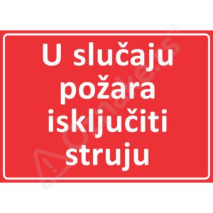 6 034 Iskljuciti struju U slučaju požara isključiti struju